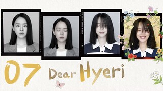 🇰🇷EP 7 | Dear Hyeri (2O24) [EngSub]