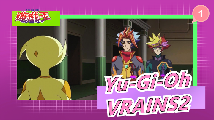 [Yu-Gi-Oh] [Cantonese Dubbing] Yu-Gi-Oh VRAINS2 25_B