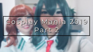 Cosplay Mania 2019 Philippines - Part 2/3 | CosCon Vlogs #3