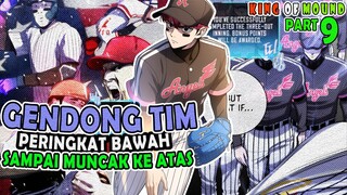 9️⃣ GENDONG TIM PERINGKAT BAWAH SAMPAI MUNCAK KE ATAS ❗❗ KING OF MOUND