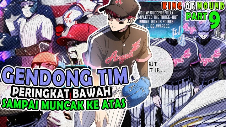 9️⃣ GENDONG TIM PERINGKAT BAWAH SAMPAI MUNCAK KE ATAS ❗❗ KING OF MOUND
