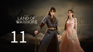 Land Of Warriors Episode 11