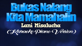 BUKAS NALANG KITA MAMAHALIN - Lani Misalucha (KARAOKE PIANO VERSION)