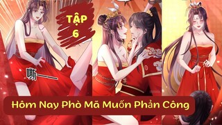 [Review Truyện Tranh] Hôm Nay Phò Mã Muốn Phản Công Tập 6