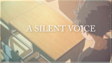 Got you |||Silent Voice |Dáng hình thanh âm AMV