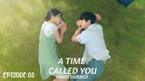 A Time Called You || Hindi Dubbed || Season 01 Episode 03 || AkS Korean Drama