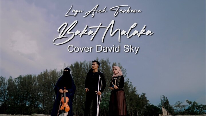 Lagu Aceh terbaru 2020 - BAKAT MALAKA- pon khari -(cover by David sky )