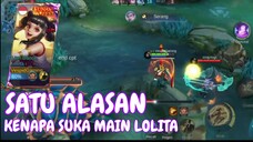 Kalian juga pasti sama - gameplay Lolita Mobile legends bang bang