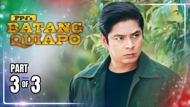 FPJ's Batang Quiapo | Episode 359 (3/3) | July 2, 2024