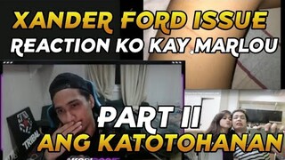 PART II MAKIKI CHISMIS MUNA TAYO KAY MARLOU AKA XANDER FORD