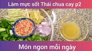 Mực thái sốt chua cay p2