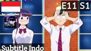 S1 E11 | Sub indo |「Komi Can't Communicate 1」| Season 1, Eps 11 |