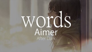 【HD】After Dark - Aimer - words【中日字幕】