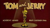 Tom and Jerry ได้รับรางวัลออสการ์หลายรางวัล