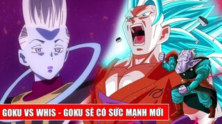 Goku vs Whis - Goku sẽ có được sức mạnh khủng khiếp trong tương lai