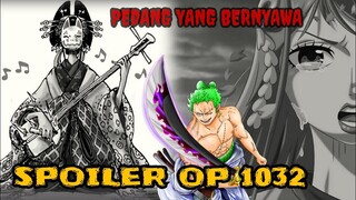 SPOILER ONE PIECE 1032 - PEDANG YG BERNYAWA ??? | PEDANG TERKUAT ZORO !!! | SPOILER OP 1032