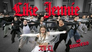 [40名舞者/乌克兰] JENNIE (金珍妮)  - 'LIKE JENNIE'  | dance cover by [WHITE MOON