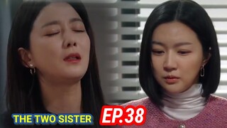 ENG/INDO]The Two Sisters||Episode 38||Preview||Lee So-yeon,Ha Yeon-joo,Oh Chang-seok,Jang Se-hyun.