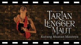 review Tarian Lengger Maut Kurang Muatan Mautnya