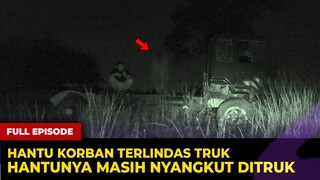 🔴 1736- FULL EPISODE ! HANTU KORBAN 7ABRAK4N NYANGKUT DITRUK