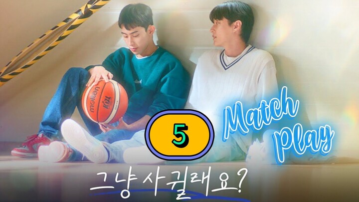 [THURSDAY ] 𝐌 𝐀 𝐓 𝐂 𝐇 . 𝐏 𝐋 𝐀 𝐘 𝐑𝐄-𝐄𝐃𝐈𝐓𝐄𝐃 | EPISODE 5