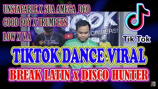 🙏🙏Viral Tiktok Unstoppable - Sua Amega Deo Latin Break Disco Hunter Dance | Dj Sprocket Live Nonstop