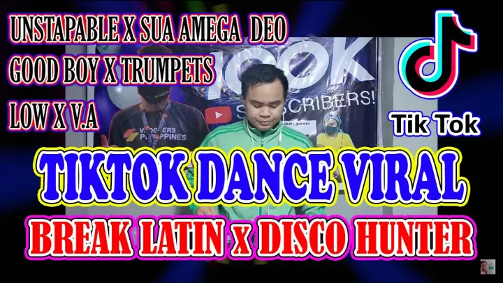 🙏🙏Viral Tiktok Unstoppable - Sua Amega Deo Latin Break Disco Hunter Dance | Dj Sprocket Live Nonstop