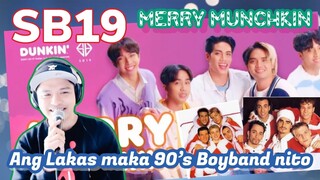 SB19 - Merry Munchkin FULL M/V | Dunkin' PH | REACTION