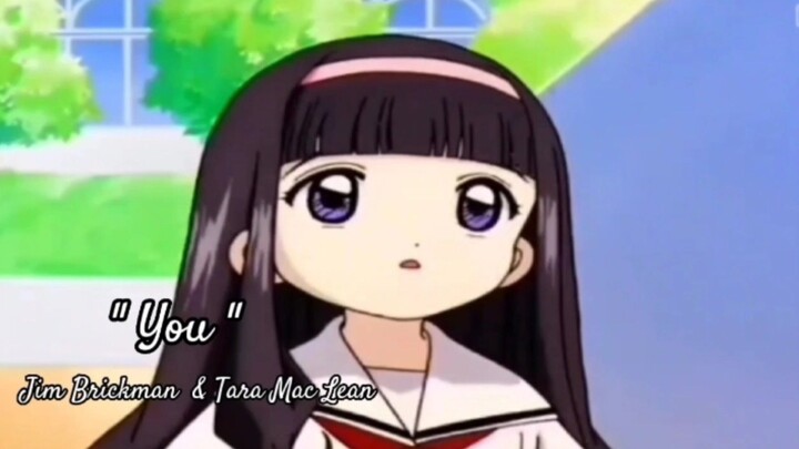 "You" Jim Brickman & Tara MacLean (Tomoyo & Shaoran Moments)