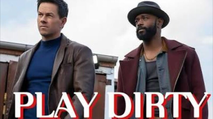 PLAY DIRTY (2025)