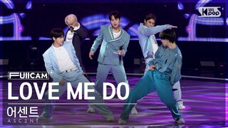 [안방1열 풀캠4K] 어센트 'LOVE ME DO' (ASC2NT FullCam)│@SBS Inkigayo 240512