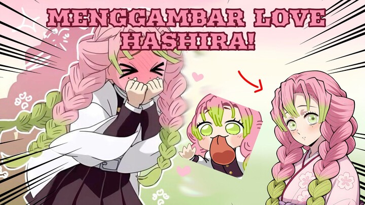 MENGGAMBAR LOVE HASHIRA DARI KNY!! || GBS (Gambar Bareng Seiyu) || Gambar sambil cerita bareng Seiyu