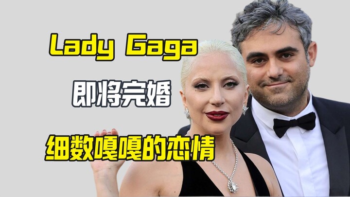 Lady Gaga Officially Announces Impending Marriage: A Recap of Her Romance with Her Fiancé