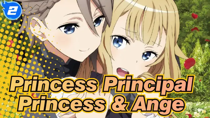 [Princess Principal] Princess & Ange --- Menjadi Raja Bagimu_2