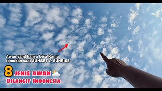 JENIS-JENIS AWAN dan SALAH SATU AWAN LANGKA YANG JARANG DITEMUKAN