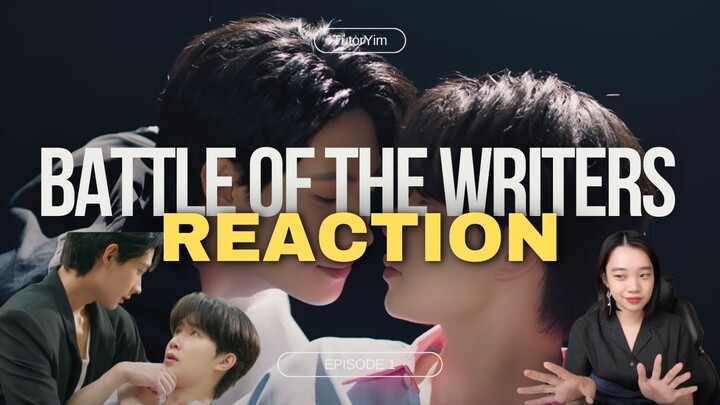 Battle Of The Writers รักใต้บรรทัด Episode 1 Reaction