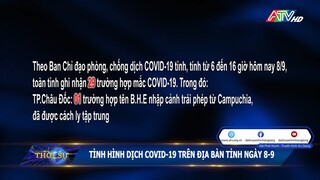 Tình hình dịch COVID-19 trên địa bàn tỉnh ngày 8-9-2021 | ATV