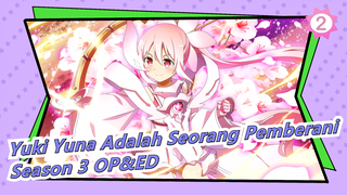 [Yuki Yuna Adalah Seorang Pemberani] Season 3 OP&ED (Versi Lengkap), Lirik Mandarin Dan Jepang_B2