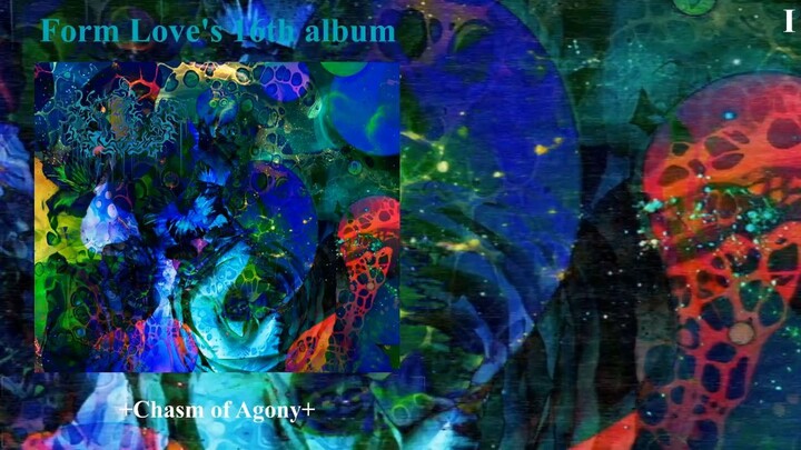Love - +Chasm of agony+ (full EP)