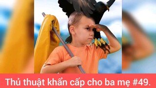 Mẹo khẩn cấp cho ba mẹ p49