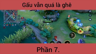 Gấu vẫn quá là ghê p7