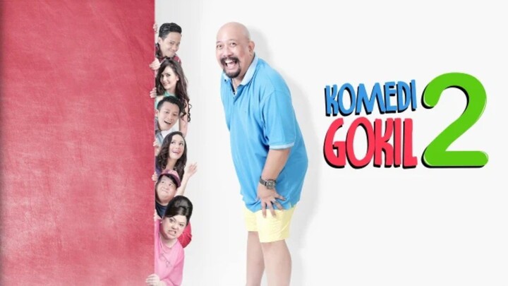 Komedi Gokil 2 [2017]