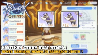 TES NEMPA +7 KE +12 ! RAGNAROK ORIGIN ! SERIUS NEMPANYA GAMPANG NIH ?