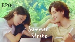 Summer Strike__ep04. ENG SUB(2022)