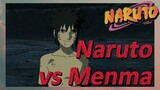 Naruto vs Menma