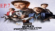 EP.7 ซีรี่ย์เกาหลี แสบ ร้าย นายอัยการ Bad Prosecutor พากย์ไทย