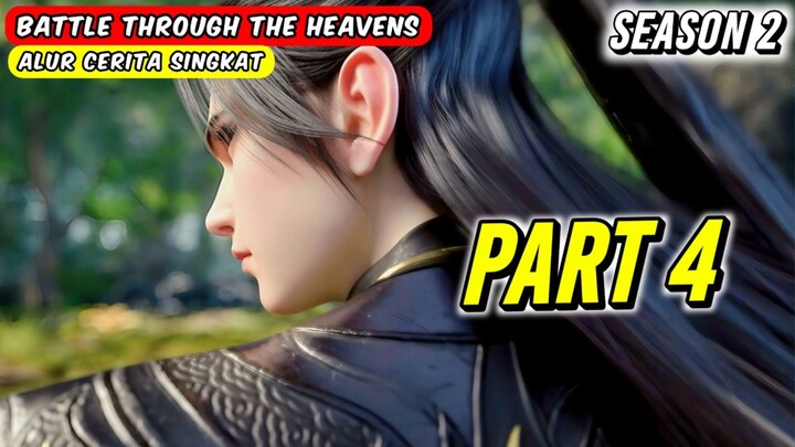 Alur singkat donghua BATTLE THROUGH THE HEAVENS season 2 part 4