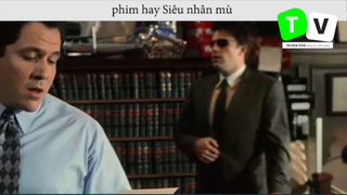 Nội dung phim Siêu nhân mù p5