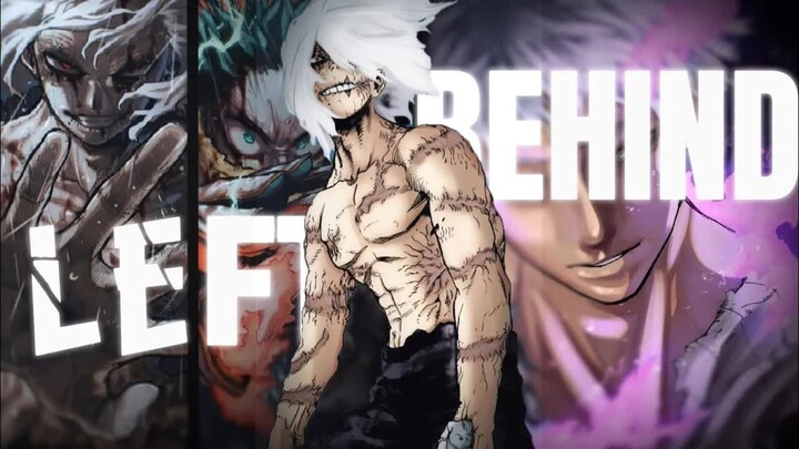 “Left Behind”「AMV」 Shigaraki vs Everyone