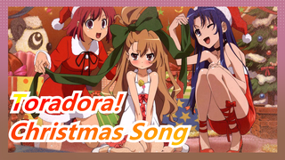 Toradora!|[New uploader] Christmas Song